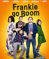 Смотреть Онлайн Фрэнки наводит шорох / Frankie Go Boom [2012]